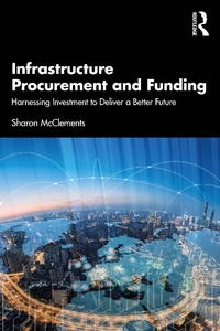 Abbildung von: Infrastructure Procurement and Funding - Routledge