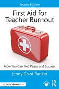 Cover: First Aid for Teacher Burnout - Routledge