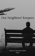 Cover: Our Neighbors' Keepers - Samantha Terrell