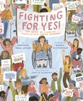 Cover: Fighting for YES! - Abrams Books for Young Readers