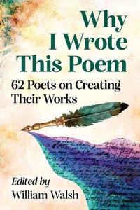 Enlarge image Cover: Why I Wrote This Poem - McFarland & Co Inc