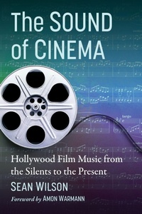 Abbildung von: The Sound of Cinema - McFarland & Co Inc