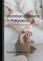 Cover: Common Problems in Pregnancy - Cambridge Scholars Publishing