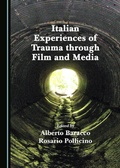 Cover: Italian Experiences of Trauma through Film and Media - Cambridge Scholars Publishing