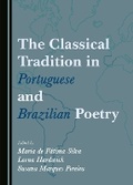 Cover: The Classical Tradition in Portuguese and Brazilian Poetry - Cambridge Scholars Publishing