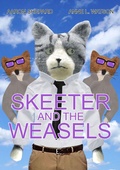 Cover: Skeeter and the Weasels - Skyhook Press