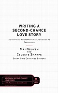 Cover: Writing a Second-Chance Love Story - Story Grid Publishing LLC