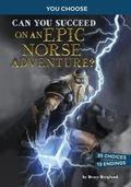 Cover: Can You Succeed on an Epic Norse Adventure? - Stone Arch Books