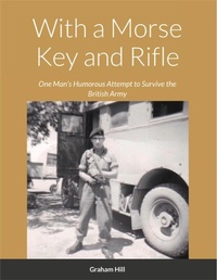 Enlarge image Cover: With a Morse Key and Rifle - Lulu.com
