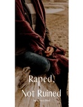Cover: Raped, Not Ruined - Lulu.com