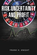 Cover: Risk, Uncertainty, and Profit - www.bnpublishing.com