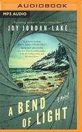Cover: A Bend of Light - Brilliance Audio
