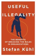 Cover: Useful Illegality - Organizational Dialogue Press