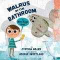 Cover: Walrus in the Bathroom - Ann Stone Publishing LLC