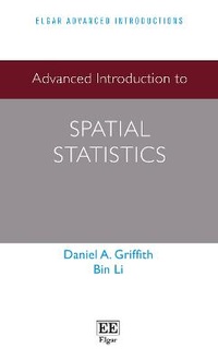 Enlarge image Cover: Advanced Introduction to Spatial Statistics - Edward Elgar Publishing