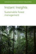 Cover: Instant Insights: Sustainable forest management - Burleigh Dodds Science Publishing