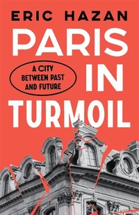 Enlarge image Cover: Paris in Turmoil - Verso Books