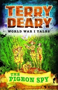 Cover: World War I Tales: The Pigeon Spy - Bloomsbury Education