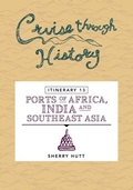 Cover: Cruise Through History - Motumas Publishing