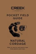 Cover: POCKET FIELD GUIDE: Natural Cordage - DROPSToNE Press LLC