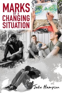 Abbildung von: Marks of a Changing Situation - Rushmore Press LLC