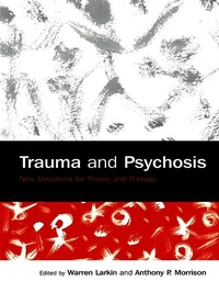 Enlarge image Cover: Trauma and Psychosis - Routledge