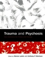 Cover: Trauma and Psychosis - Routledge