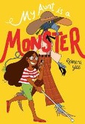 Cover: My Aunt Is a Monster - Random House Graphic