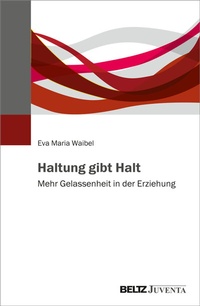 Abbildung von: Haltung gibt Halt - Beltz Juventa