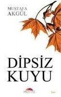 Cover: Dipsiz Kuyu - Motto Yayinlari