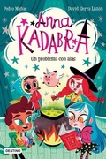 Cover: Anna Kadabra 2. Un Problema Con Alas - Planeta Publishing