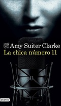 Cover: La Chica Numero 11 (Novela) / Girl, 11 (a Novel) - Planeta Publishing