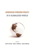 Cover: American Foreign Policy in a Globalized World - Routledge