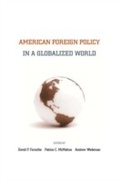 Cover: American Foreign Policy in a Globalized World - Routledge