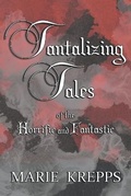 Cover: Tantalizing Tales of the Horrific and Fantastic - Hollow Hills