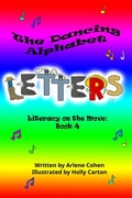 Cover: The Dancing Alphabet Letters - Arlene N. Cohen