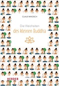 Cover: Die Weisheiten des kleinen Buddha - Verlag Herder