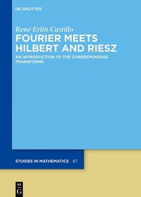 Abbildung von: Fourier Meets Hilbert and Riesz - De Gruyter