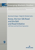 Cover: Korea, the Iron Silk Road and the Belt and Road Initiative - Peter Lang Verlag