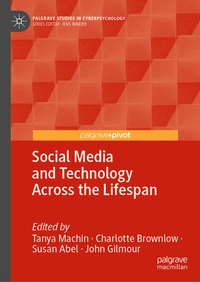 Enlarge image Cover: Social Media and Technology Across the Lifespan - Palgrave Macmillan