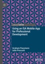 Cover: Using an ISA Mobile App for Professional Development - Palgrave Macmillan