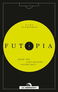 Abbildung von: Futopia - Die Werkstatt