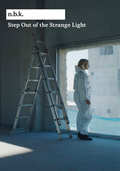 Cover: Step Out of the Strange Light n.b.k. Berlin Bd. 13 - K&ouml;nig, Walther
