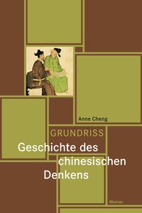 Abbildung von: Grundriss Geschichte des chinesischen Denkens - Meiner