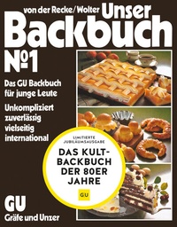 Abbildung von: Unser Backbuch No. 1 - Gräfe und Unzer