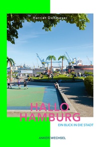 Abbildung von: Hallo Hamburg - Ankerwechsel Verlag