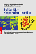 Cover: Solidarit&auml;t - Kooperation - Konflikt - VSA