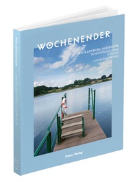 Abbildung von: Wochenender: Mecklenburg-Schwerin - Frenz Verlag GmbH