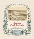Cover: "Wachau Wanderb&uuml;chlein" - Bibliothek der Provinz