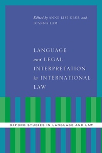 Abbildung von: Language and Legal Interpretation in International Law - OUP eBook